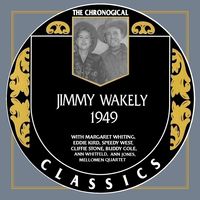 Jimmy Wakely - The Chronogical Classics 1949